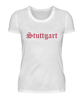 Damen T-Shirt "Stuttgart" Weiss - weiss