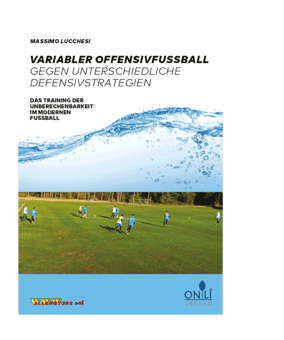 BFP Variabler Offensivfußball gegen unter- schiedliche Defensivstrategien