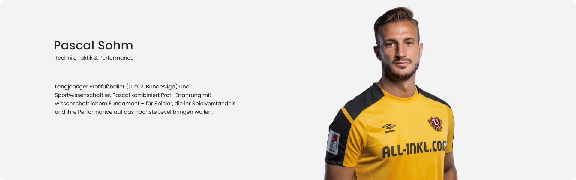 Pascal Sohm, former 2. Bundesliga professional and sports scientist at Dynamo Dresden, wearing yellow and black Umbro kit - Technique, tactics and performance expert at 11teamsports Football Academy