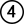 4.